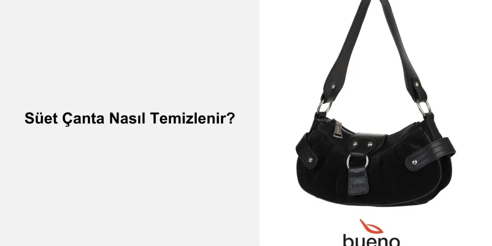 Süet Çanta Nasıl Temizlenir?