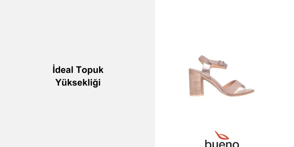 İdeal Topuk Yüksekliği