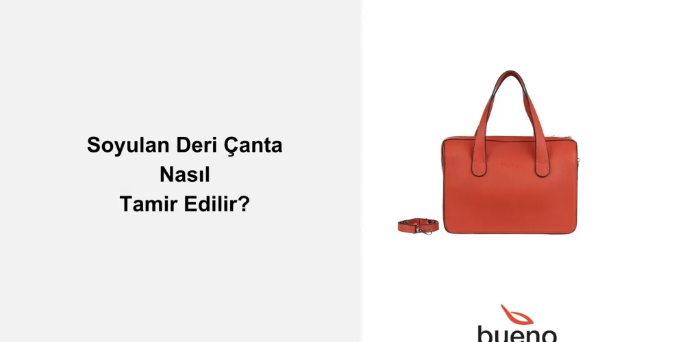 Soyulan Deri Çanta Nasıl Tamir Edilir?