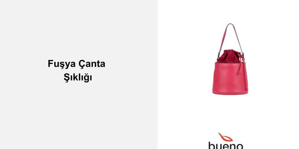 Fuşya Çanta Nasıl Kombinlenir?
