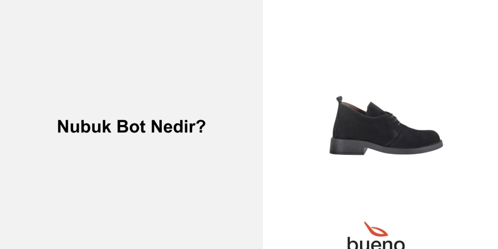 Nubuk Bot Nedir? Nasıl Kombinlenir?
