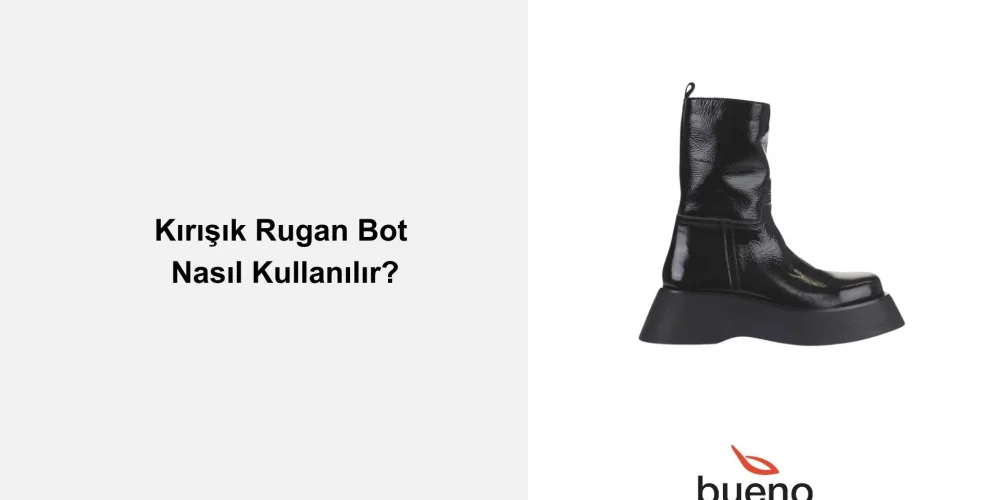 Kırışık Rugan Bot Nasıl Kullanılır?