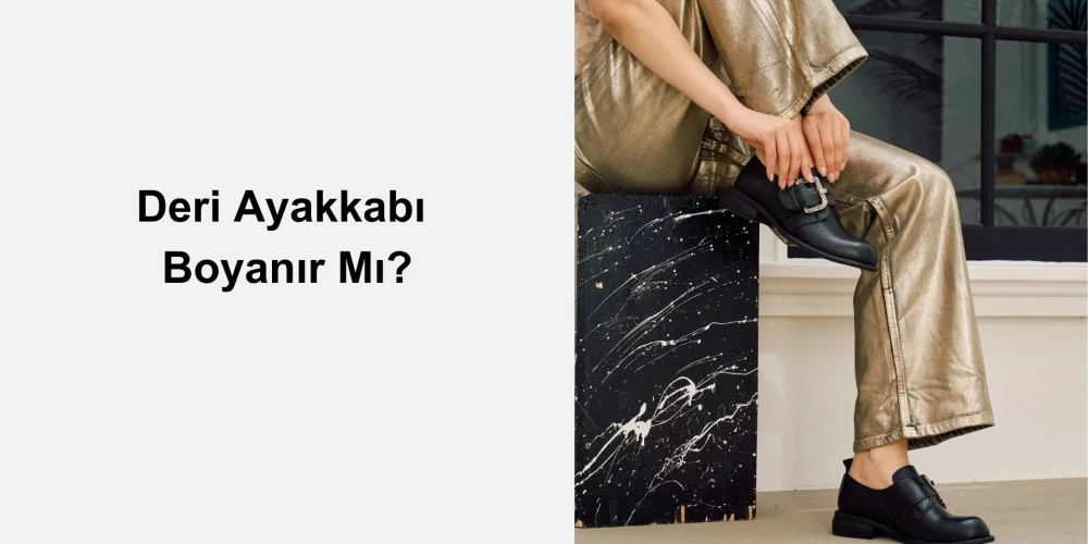 Deri Ayakkabı Boyanır Mı?