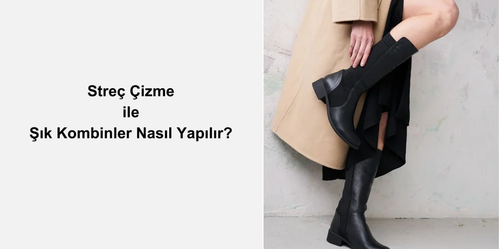 Streç Çizme ile Şık Kombinler Nasıl Yapılır?