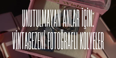 Unutulmayan Anlar İçin Vintagezeni Fotoğraflı Kolyeler