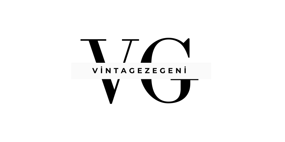 Vintagezegeni: Zarafetin ve Güvencenin Adresi