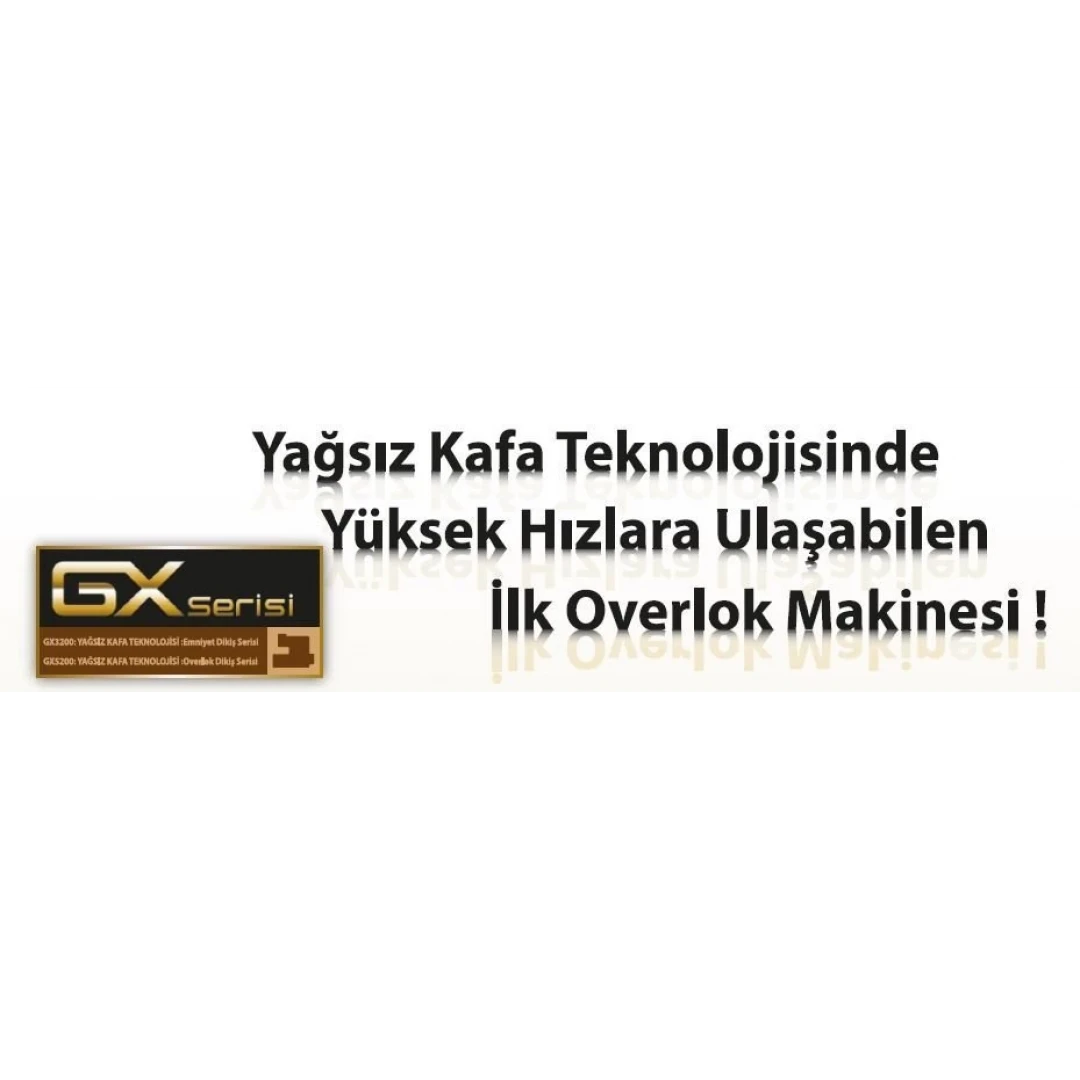 GX5214 4 IPLIK OVERLOK YAĞSIZ KAFA/ ZINCIR IP.KES+F.E.+A.K. D DRIVE