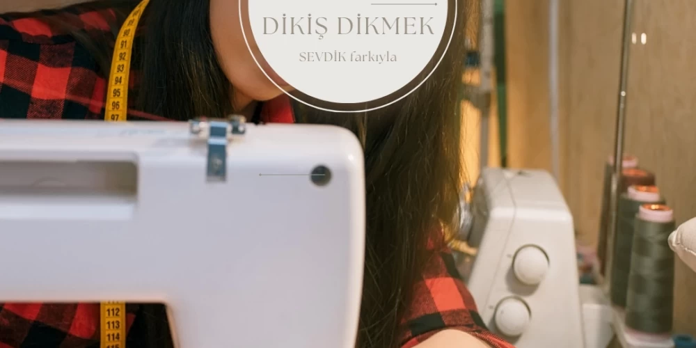 Ev Tipi Düz Dikiş Makinesi Hangi Modeli Almalıyım?