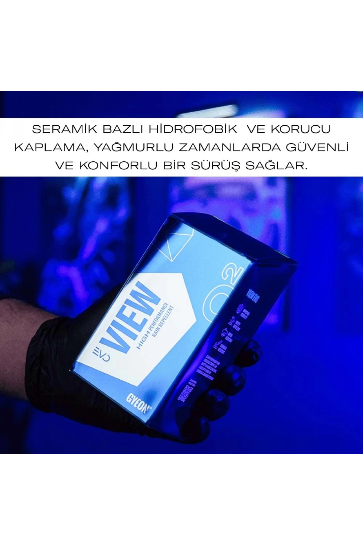 GYEON Q² View EVO Cam Su İtici Yağmur Kaydırıcı Seramik Kaplama - 20 ml