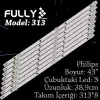 Fully Set-313 Phılıps 43 Inc 8  Adet (set) Tv Led Bar