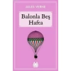 Balonla Beş Hafta