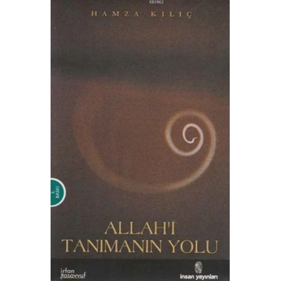 Allahı Tanımanın Yolu