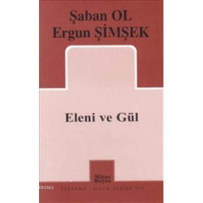 Eleni ve Gül