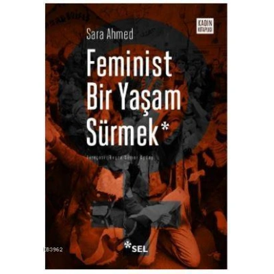 Feminist Bir Yaşam Sürmek