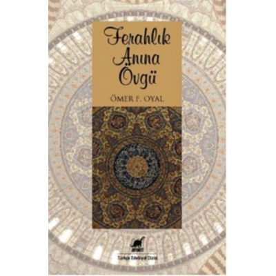 Ferahlık Anına Övgü