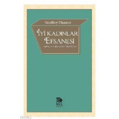 İyi Kadınlar Efsanesi