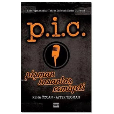 P.İ.C. Pişman İnsanlar Cemiyeti