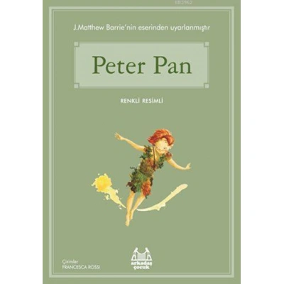 Peter Pan; Gökkuşağı Renkli Resimli Seri