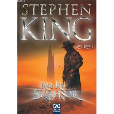 Silahşör - Kara Kule Serisi 1. Kitap