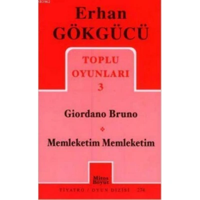 Toplu Oyunları 3; Giordano Bruno - Memleketim Memleketim
