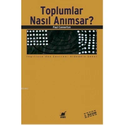 Toplumlar Nasıl Anımsar?