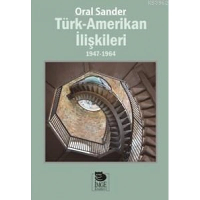 Türk - Amerikan İlişkileri; 1947-1964