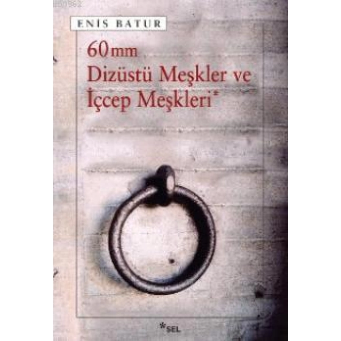 60 mm Dizüstü Meşkler ve İçcep Meşkleri