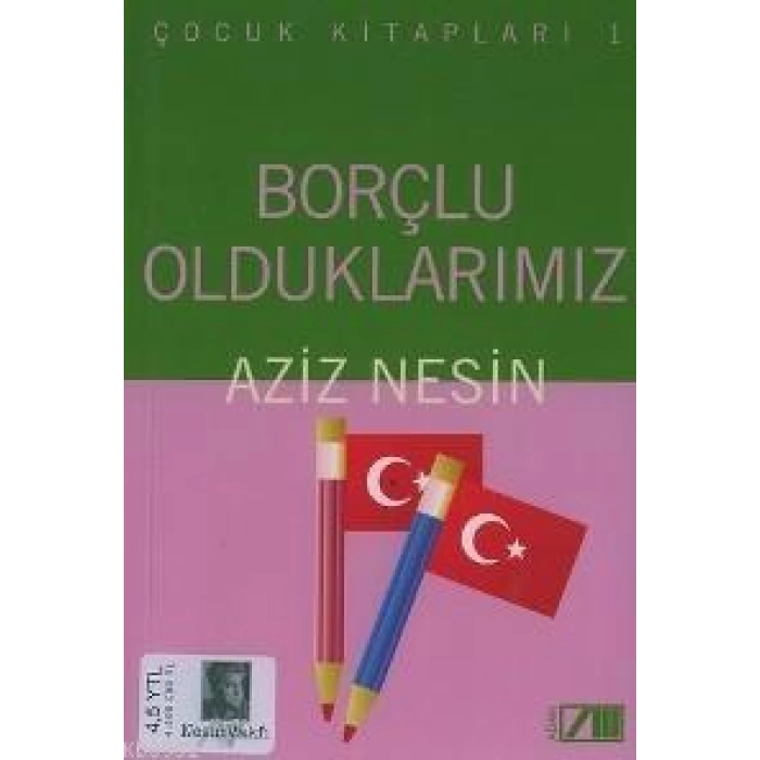 Borçlu Olduklarımız