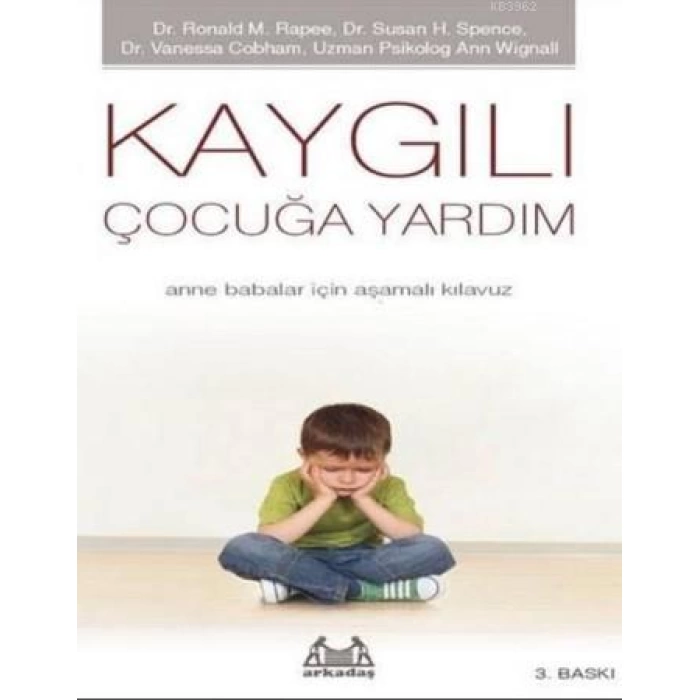 Kaygılı Çocuğa Yardım