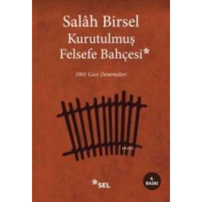 Kurutulmuş Felsefe Bahçesi; 1001 Gece Denemeleri