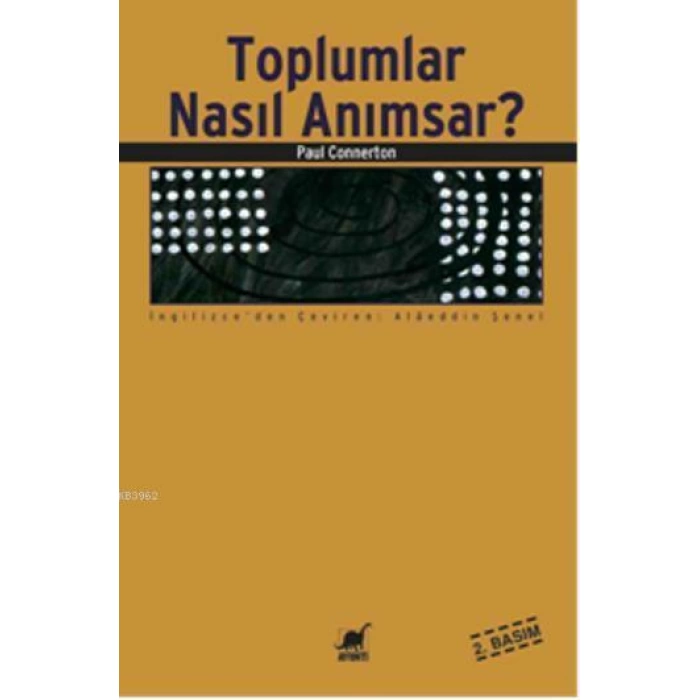 Toplumlar Nasıl Anımsar?