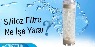 Silifoz Filtre Ne İşe Yarar?