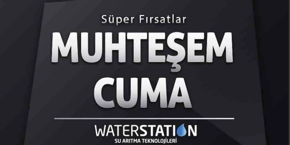 Muhteşem Cuma Muhteşem Fırsatlar