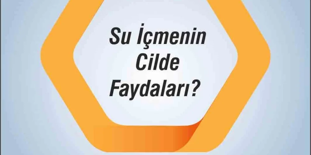 Su İçmenin Cilde Faydaları