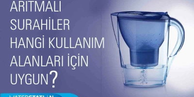 Arıtmalı sürahiler hangi kullanım için uygun?