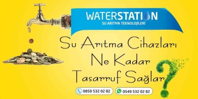 Su Arıtma Cihazları ile Ne Kadar Tasarruf Sağlarız?