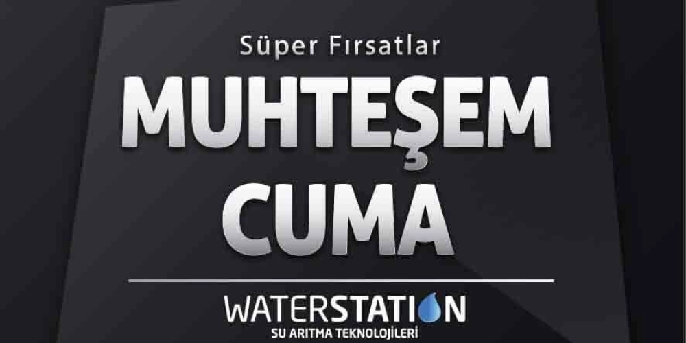 Muhteşem Cuma Muhteşem Fırsatlar