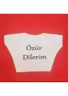 Özür Dilerim Yazılı Peluş Oyuncak Ayı Tişörtü