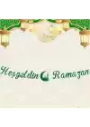 Ramazan Kaligrafi Banner Süs - Hoşgeldin Ramazan Yeşil Renk