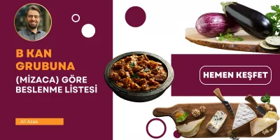 B Kan Grubuna (Mizaca) Göre Beslenme Listesi