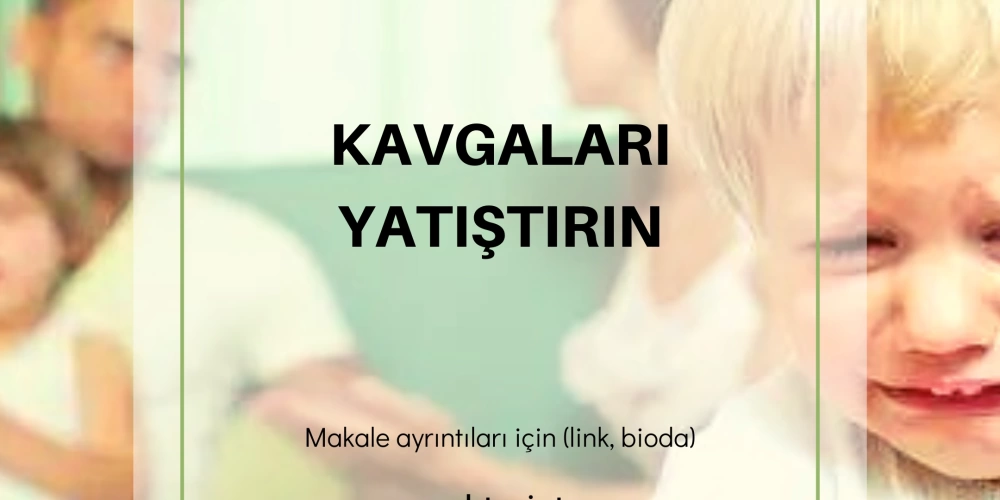 Mutluluğun Sırları - Kavgaları Yatıştırın