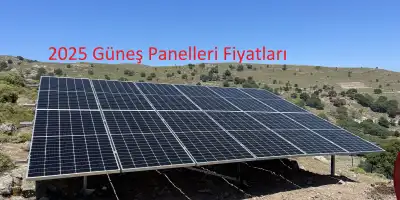 Güneş Paneli Fiyatları - Güneş Paneli Fiyat Listesi ( 2025 )