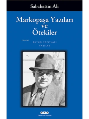 Markopaşa Yazıları ve Ötekiler