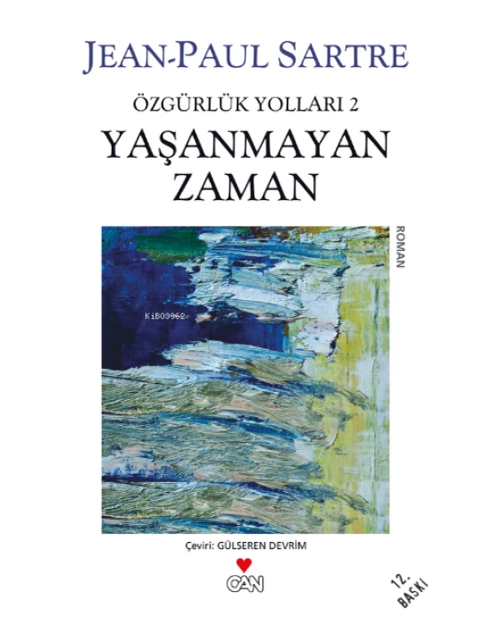 Yaşanmayan Zaman; Özgürlük Yolları 2