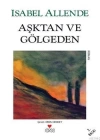 Aşktan ve Gölgeden