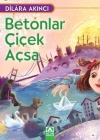 Betonlar Çiçek Açsa