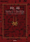 Hz. Ali / Nehcül Belağa (Ciltli); Hz. Alinin Konuşmaları, Mektupları ve Hikmetli Sözleri