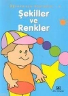 Öğrenmeye Başladım 4; Şekiller ve Renkler