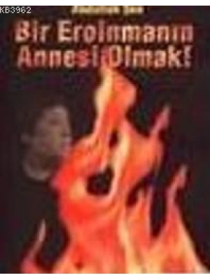 Bir Eroinmanın Annesi Olmak