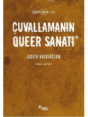 Çuvallamanın Queer Sanatı